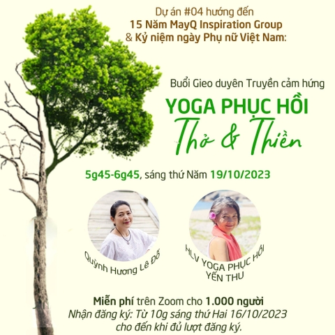 MAYQ 15 NĂM - DỰ ÁN 04: YOGA PHỤC HỒI - THỞ & THIỀN