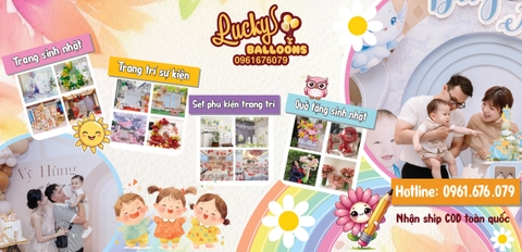 Liên Hệ Lucky Balloons Dịch Vụ Trang Trí Sự Kiện