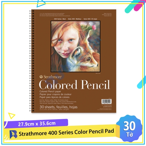 Sổ vẽ chì màu Strathmore 400 Series Colored Pencil Pad (30 tờ, 27.9 x 35.6cm)