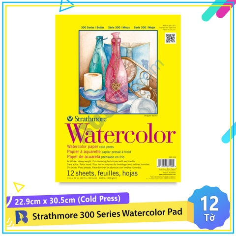 Sổ vẽ màu nước Strathmore 300 Series Watercolor Pad (12 tờ, cold press, 22.9 x 30.5cm)