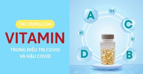 10 tác dụng của vitamin với việc điều trị Covid và hậu Covid