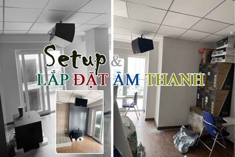 Lắp đặt âm thanh và mẩu dàn chuẩn cho hội trường có live music, sự kiện giải trí