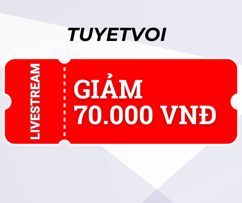 Livestream - Giảm 70k cho đơn 2000k