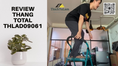Review chi tiết thang 6 bậc Total THLAD0906