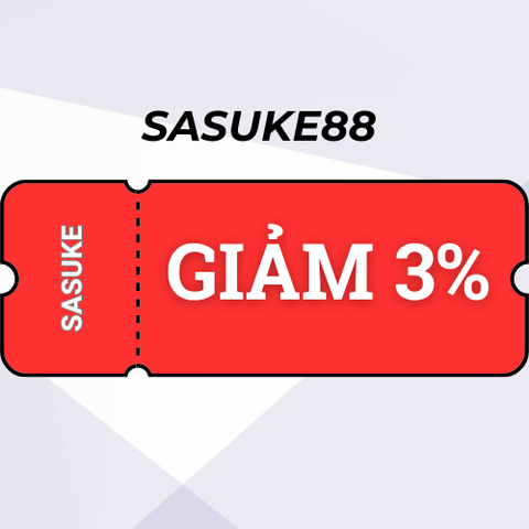 Sasuke - Giảm giá 3% cho toàn bộ máy