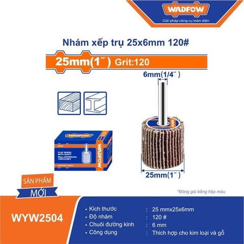 Nhám xếp trụ 25x6mm 120# WADFOW WYW2504