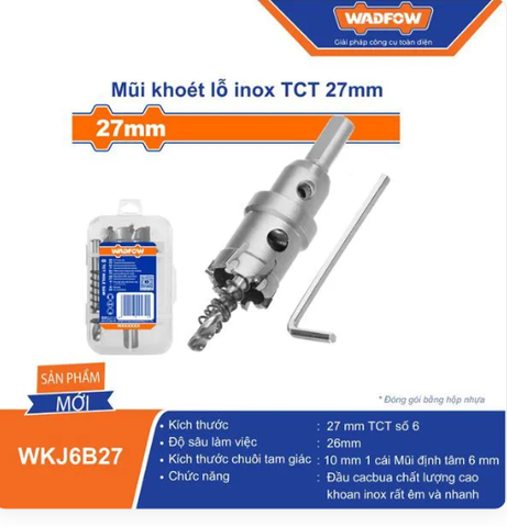Mũi khoét lỗ inox TCT 27mm Wadfow WKJ6B27