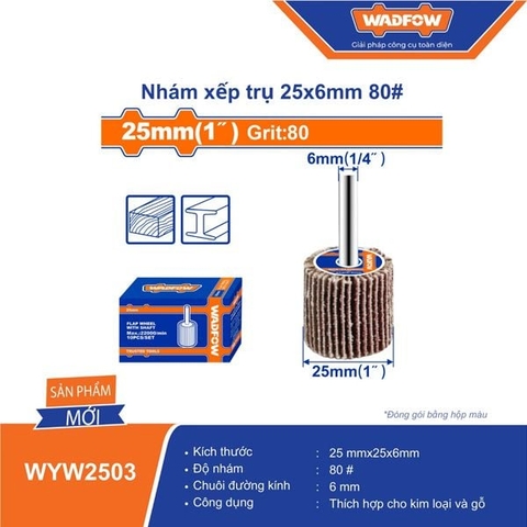 Nhám xếp trụ 25x6mm 80# WADFOW WYW2503