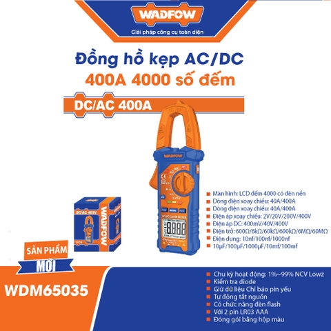 Đồng hồ kẹp DC/AC 400A 4000 số đếm WADFOW WDM65035