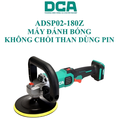 Thân máy đánh bóng không chổi than dùng pin DCA ADSP02-180Z