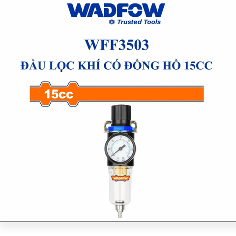 Đầu lọc khí có  đồng hồ 15cc Wadfow WFF3503