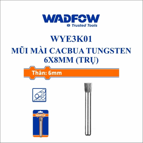 Mũi mài cacbua Tungsten 6x8mm (trụ) WADFOW WYE3K01