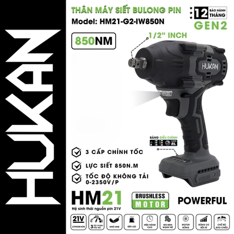 Thân máy bắn bu lông pin 21V 850Nm Hukan HM21-G2-IW850N-T