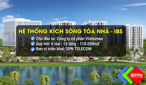 Dự Án kích Sóng Di Động Tòa Nhà Tại VINHOME SYMPHONY - Long Biên - Hà Nội