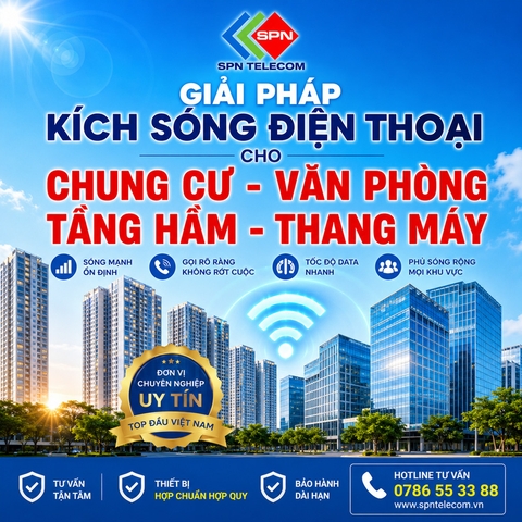 Giải Pháp Kích Sóng Điện Thoại Hiệu Quả Cho Tòa Nhà, Chung Cư, Thang Máy, Tầng Hầm Và Văn Phòng