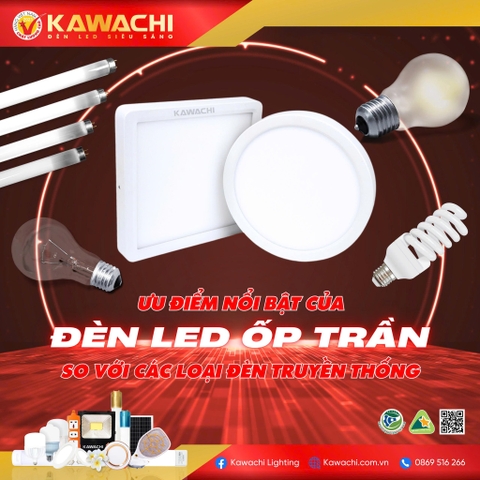 ƯU ĐIỂM NỔI BẬT CỦA ĐÈN LED ỐP TRẦN SO VỚI ĐÈN TRUYỀN THỐNG