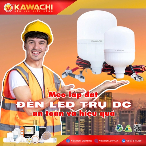 MẸO LẮP ĐẶT ĐÈN LED TRỤ DC VỚI BÌNH ẮC QUY AN TOÀN VÀ HIỆU QUẢ