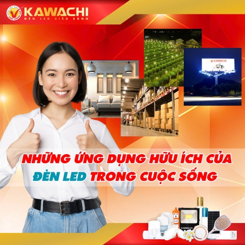 NHỮNG ỨNG DỤNG HỮU ÍCH CỦA ĐÈN LED TRONG CUỘC SỐNG