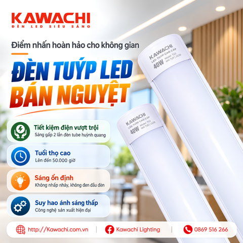 ĐÈN TUÝP LED BÁN NGUYỆT - ĐIỂM NHẤN HOÀN HẢO CHO KHÔNG GIAN