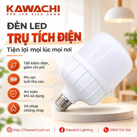 ĐÈN LED TRỤ TÍCH ĐIỆN KAWACHI - TIỆN LỢI MỌI LÚC MỌI NƠI