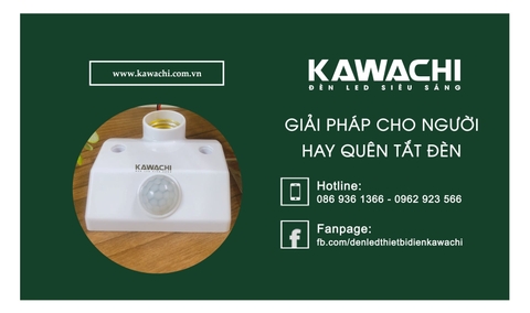 ĐUI ĐÈN CẢM ỨNG KAWACHI - GIẢI PHÁP CHO NGƯỜI HAY QUÊN TẮT ĐÈN