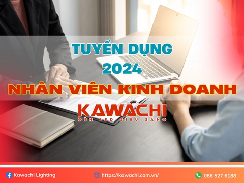 KAWACHI LIGHTING TUYỂN DỤNG NHÂN VIÊN KINH DOANH THỊ TRƯỜNG