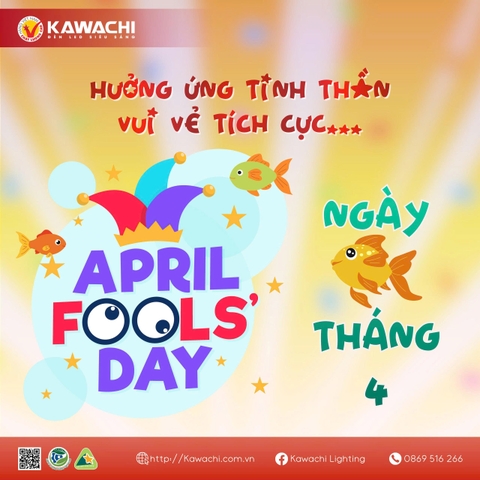 NGÀY CÁ THÁNG TƯ - HAPPY APRIL FOOL'S DAY