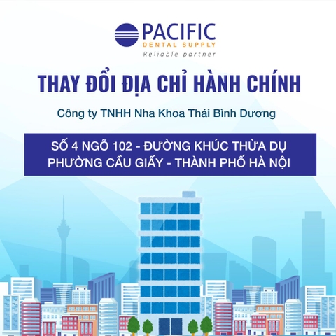 THÔNG BÁO THAY ĐỔI ĐỊA CHỈ HÀNH CHÍNH - CÔNG TY TNHH NHA KHOA THÁI BÌNH DƯƠNG