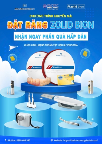 CHƯƠNG TRÌNH KHUYẾN MÃI: ĐẶT RĂNG ZOLID BION – ĐỔI NGAY QUÀ TẶNG THIẾT BỊ NHA KHOA CAO CẤP!