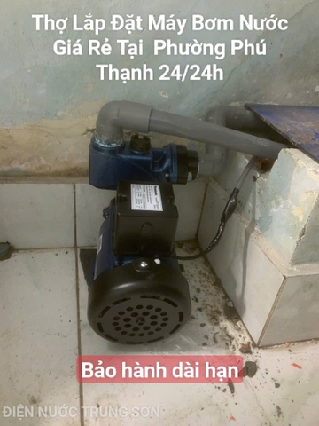 Thợ Lắp Đặt Máy Bơm Nước Tại Phường Phú Thạnh 24/24 | Điện Nước Trung Sơn