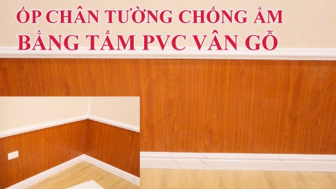 Ốp Chân Tường Chống Ẩm Bằng Tấm PVC Vân Gỗ
