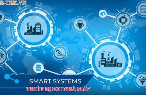 Thiết bị IoT nhà máy: Cảm biến & Gateway LoRaWAN Milesight tối ưu