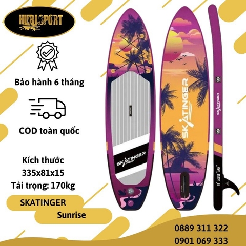 Sunrise - Skatinger - Thuyền SUP / Ván chèo đứng bơm hơi