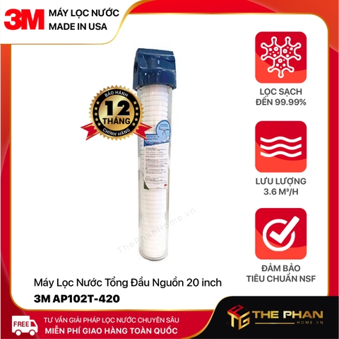 Máy Lọc Nước Tổng Đầu Nguồn 3M AP102T-420 (20in), 3M AP11T-420 (10in)