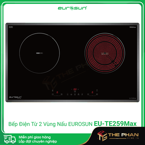 Bếp Điện Từ Eurosun EU-TE259Max