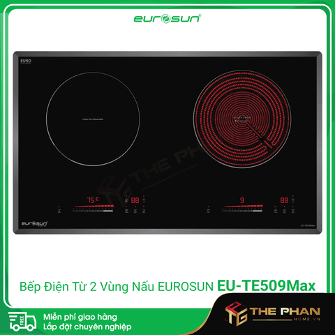 Bếp Điện Từ Eurosun EU-TE509Max