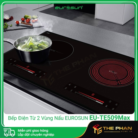 Bếp Điện Từ Eurosun EU-TE509Max