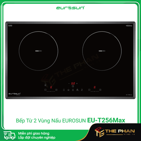 Bếp Từ Eurosun EU-T256Max
