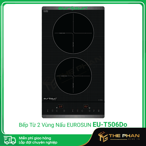 Bếp Từ Eurosun DOMINO EU-T506DO