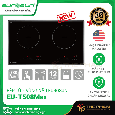 Bếp Từ Eurosun EU-T508Max