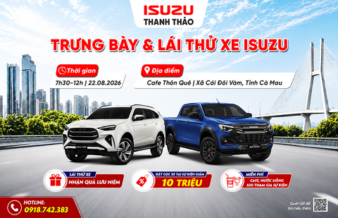 🚗 NGÀY HỘI LÁI THỬ ISUZU MU-X VÀ D-MAX TẠI CÁI ĐÔI VÀM, CÀ MAU