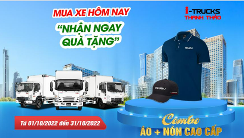 QUÀ TẶNG DÀNH CHO QUÝ KHÁCH HÀNG MUA XE TẢI ISUZU TRONG THÁNG 10/2022