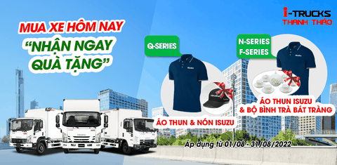 QUÀ TẶNG DÀNH CHO QUÝ KHÁCH HÀNG MUA XE TẢI ISUZU TRONG THÁNG 08/2022