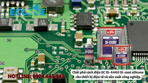Chất phủ cách điện EC IS-4460 Si-coat silicone cho thiết bị điện tử và sản xuất công nghiệp