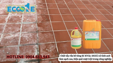 Chất tẩy rửa bê tông EC KY(Q-2625) có tính axit làm sạch cao, hiệu quả vượt trội