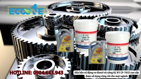 Dầu bảo vệ động cơ diesel và xăng EC KY (P-742) cao cấp được sử dụng rộng rãi cho mọi ngành