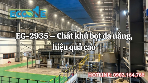 EG-2935 – Chất khử bọt đa năng, hiệu quả cao