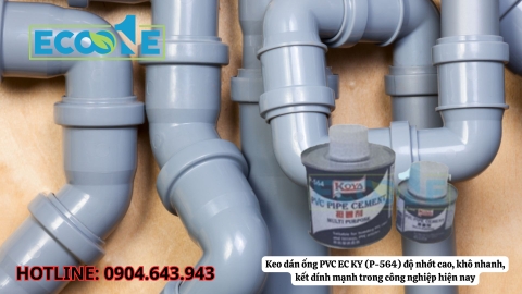 Keo dán ống PVC EC KY (P-564) độ nhớt cao, khô nhanh, kết dính mạnh trong công nghiệp hiện nay