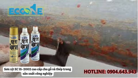 Sơn xịt EC IS-2002 cao cấp cho gỗ và thép trong sản xuất công nghiệp