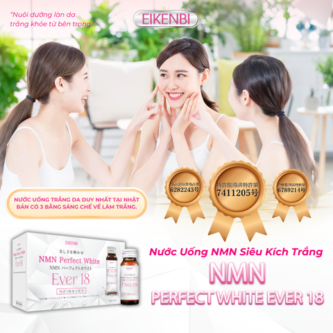 Nước Uống NMN Siêu Kích Trắng - NMN Perfect White Ever 18 [Hộp 10 chai x 30ml]